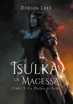 Cover Isulka la magessa, Libro 1: La pietra di Iside (eBook, ePUB)