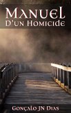 Manuel d'un Homicide (eBook, ePUB)