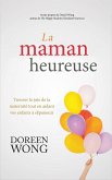 La maman heureuse (eBook, ePUB)