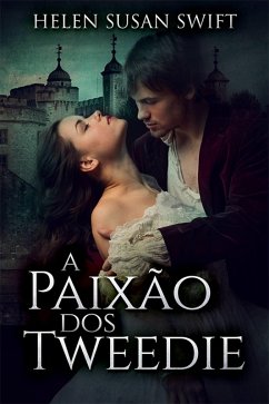 Paixao dos Tweedie (eBook, ePUB) - Swift, Helen Susan