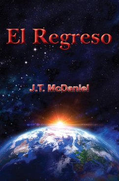 El Regreso (eBook, ePUB) - McDaniel, J. T.