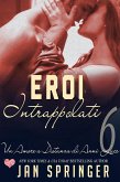 Eroi Intrappolati (Un Amore a Distanza di Anni Luce) (eBook, ePUB)