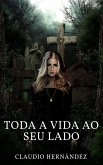 Toda a vida ao seu lado (eBook, ePUB) Toda a vida ao seu lado (eBook, ePUB)