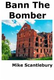 Bann The Bomber (Mickey Starts, #3) (eBook, ePUB)