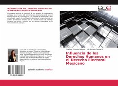 Influencia de los Derechos Humanos en el Derecho Electoral Mexicano - Guzmán Delgado, Estefany;Corona N., Luis Antonio