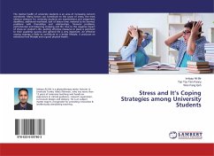 Stress and It¿s Coping Strategies among University Students - Mir, Imtiyaz Ali;Fanny, Tan Tze Tsin;Goh, Wan Fang