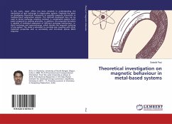 Theoretical investigation on magnetic behaviour in metal-based systems