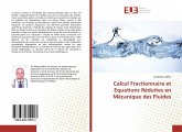 Calcul Fractionnaire et Equations Réduites en Mécanique des Fluides