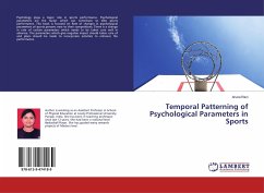 Temporal Patterning of Psychological Parameters in Sports - Rani, Aruna