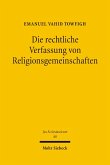 Die rechtliche Verfassung von Religionsgemeinschaften (eBook, PDF)