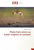 Pluies hors saison au Sahel: origines et contexte