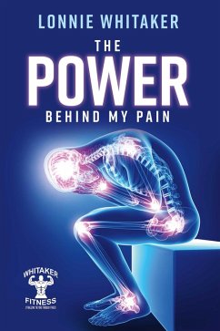 Cover The Power Behind My Pain (eBook, ePUB)