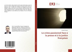 Le crime passionnel face à la presse et à la justice françaises - Slimani, Ahmed