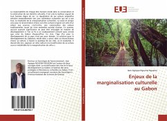 Enjeux de la marginalisation culturelle au Gabon - Nguema Nguema, Jean Agrippa