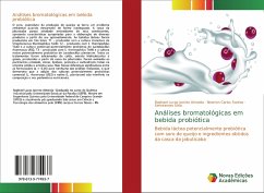 Análises bromatológicas em bebida probiótica - Almeida, Raphael Lucas Jacinto;Santos, Newton Carlos;Silva, Semirames