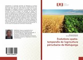 Évolutions spatio-temporelle de l'agriculture périurbaine de Mahajanga