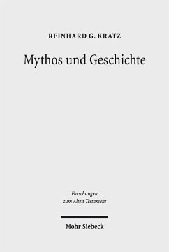 Mythos und Geschichte (eBook, PDF) - Kratz, Reinhard Gregor