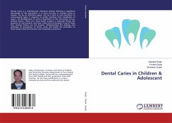 Dental Caries in Children & Adolescent - Singh, Inderjeet;Goyal, Puneet;Gupta, Bhavleen