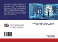 Professionalism And Learner Assessment In Medicine - Balapala, Kartheek