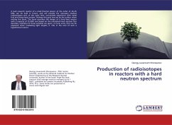 Production of radioisotopes in reactors with a hard neutron spectrum