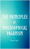 The Principles of Philosophical Paganism (eBook, ePUB)