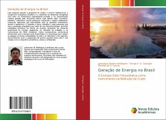 Geração de Energia no Brasil - Rodriguez, Johanatan Wagner;Giacaglia, Giorgio E. O.;Lamas, Wendell de Q.