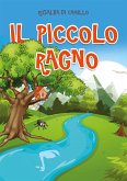 Il piccolo ragno (eBook, ePUB)