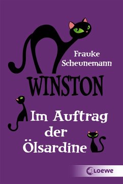 Im Auftrag der Ölsardine / Winston Bd.4 - Scheunemann, Frauke