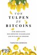 Von Tulpen zu Bitcoins - Bild 1