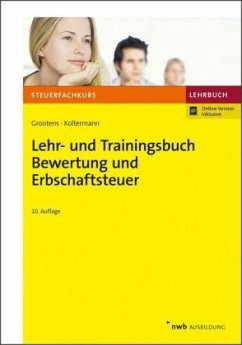 Lehr- und Trainingsbuch Bewertung und Erbschaftsteuer - Grootens, Mathias;Koltermann, Jörg