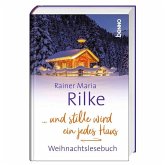 ... und stille wird ein jedes Haus ... und stille wird ein jedes Haus