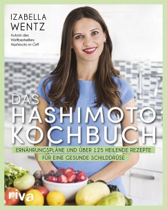 Das Hashimoto-Kochbuch - Wentz, Izabella