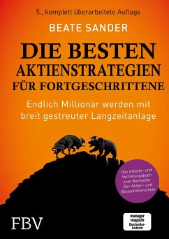 Die besten Aktienstrategien für Fortgeschrittene - Sander, Beate