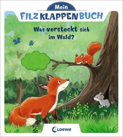Cover Mein Filzklappenbuch - Was versteckt sich im Wald?