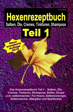 Hexenrezeptbuch Teil 1 - Maria, Hexe