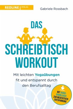 Das Schreibtisch- Workout - Rossbach, Gabriele