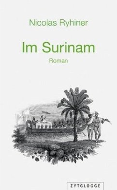 Im Surinam - Ryhiner, Nicolas