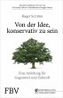 Von der Idee, konservativ zu sein - Bild 1