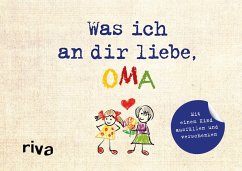Was ich an dir liebe, Oma - Version für Kinder - Reinwarth, Alexandra