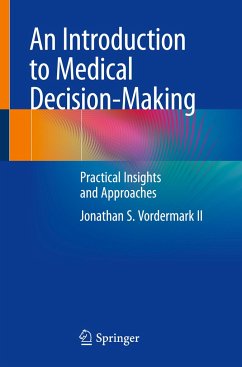 An Introduction to Medical Decision-Making - Vordermark, Jonathan S.