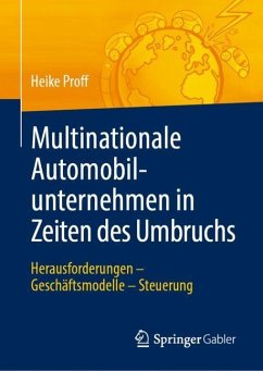 Multinationale Automobilunternehmen in Zeiten des Umbruchs - Proff, Heike