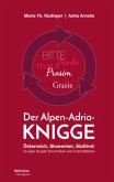 Der Alpen-Adria-Knigge