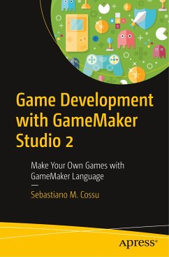 Game Development with GameMaker Studio 2 - Cossu, Sebastiano M.