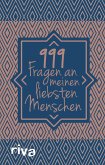 999 Fragen an meinen liebsten Menschen