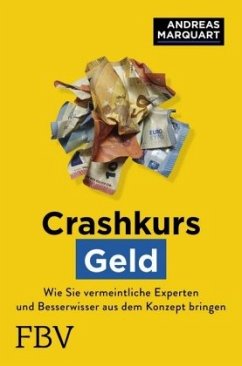 Crashkurs Geld - Marquart, Andreas