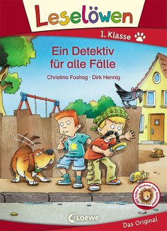 Leselöwen 1. Klasse - Ein Detektiv für alle Fälle - Foshag, Christina