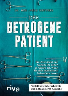 Der betrogene Patient - Reuther, Gerd