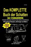 Das KOMPLETTE Buch der Schatten - DAS STANDARDWERK (SOFTCOVER/dickes Taschenbuch) Salben, Öle, Tinkturen, Seifen, Essig,