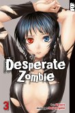 Desperate Zombie Bd.3