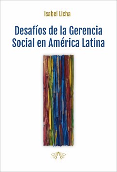 Desafíos de la gerencia social en América Latina (eBook, ePUB) - Licha, Isabel